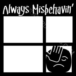 Always Misbehavin'